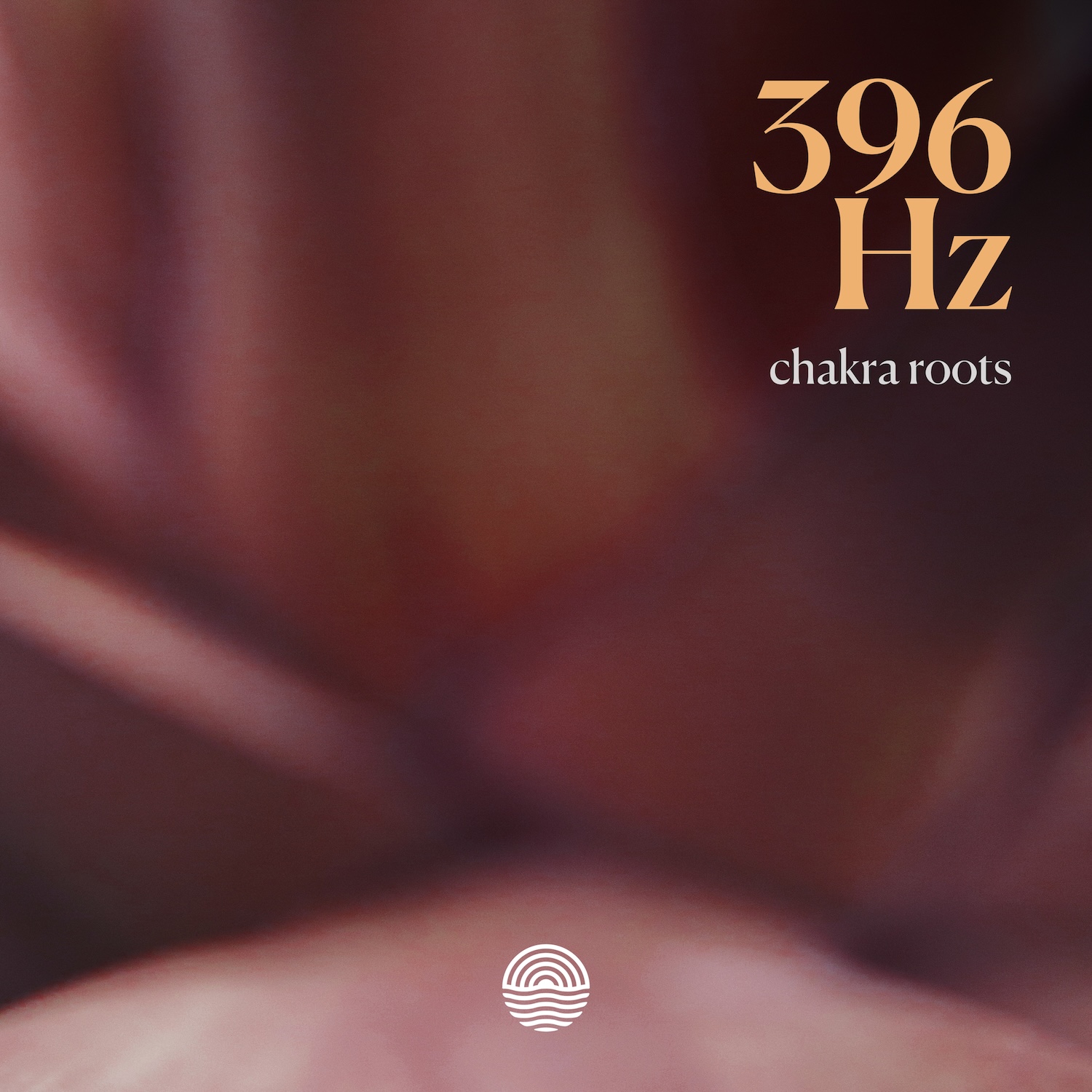 396 Hz - Chakra Roots