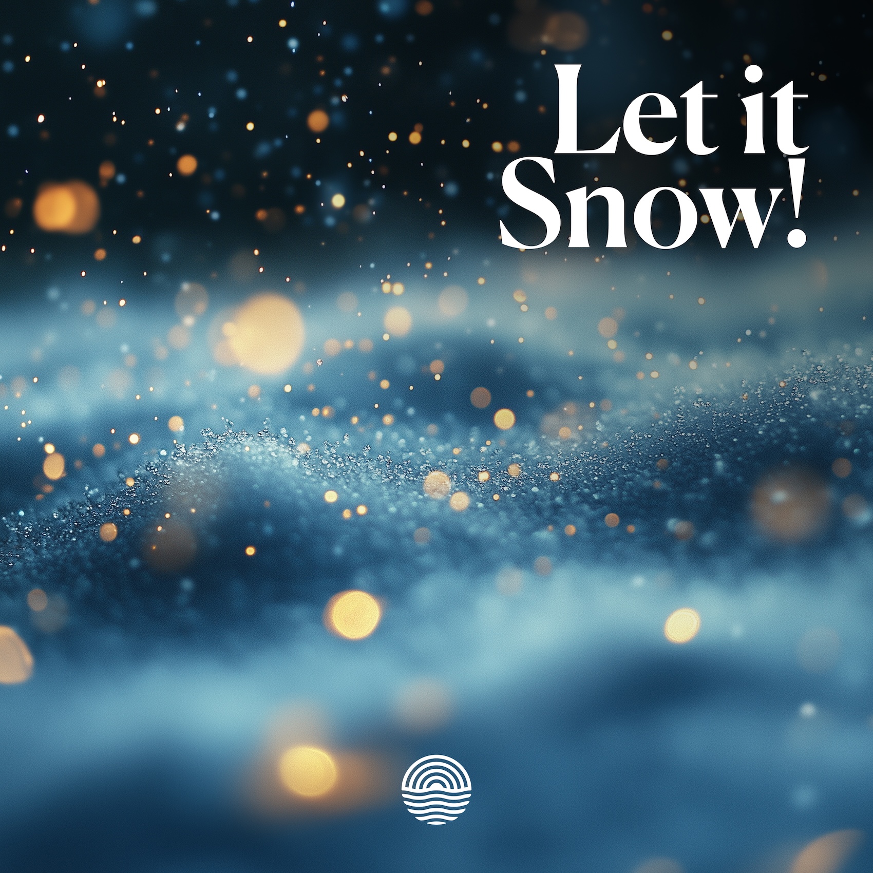 Let It Snow!